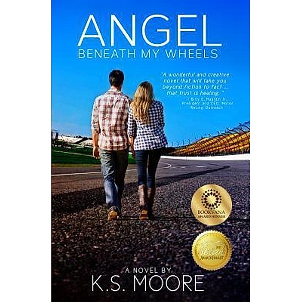 Firefly Southern Fiction: Angel Beneath My Wheels, K. S. Moore