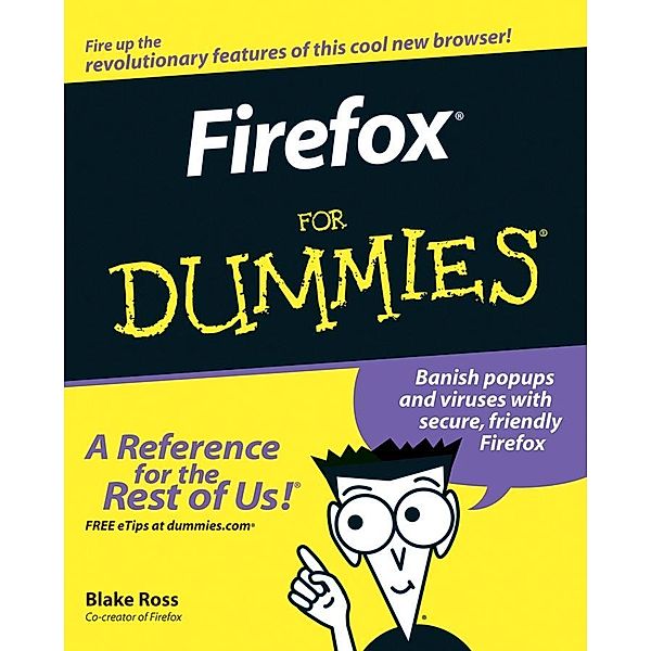 Firefox For Dummies, Blake Ross