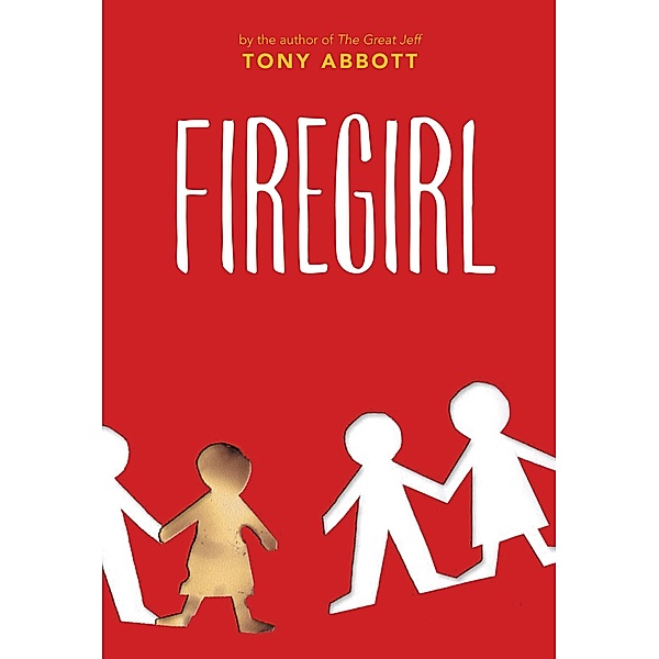 Firegirl, Tony Abbott