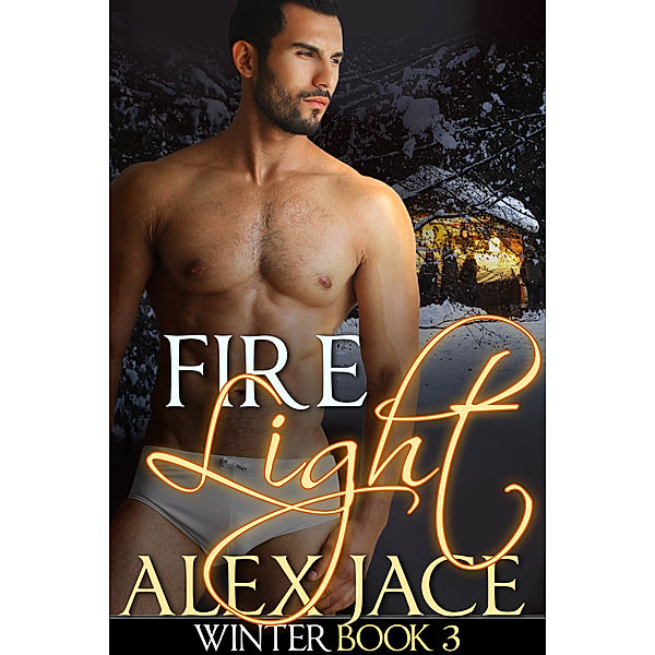 Firelight (Winter #3), Alex Jace