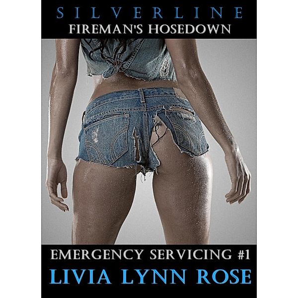 Fireman's Hosedown, Livia Lynn Rose