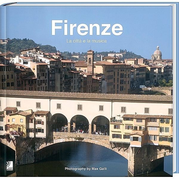 Firenze, m. Audio-CDs, Max Galli