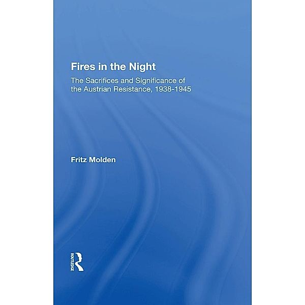 Fires In The Night, Fritz Molden