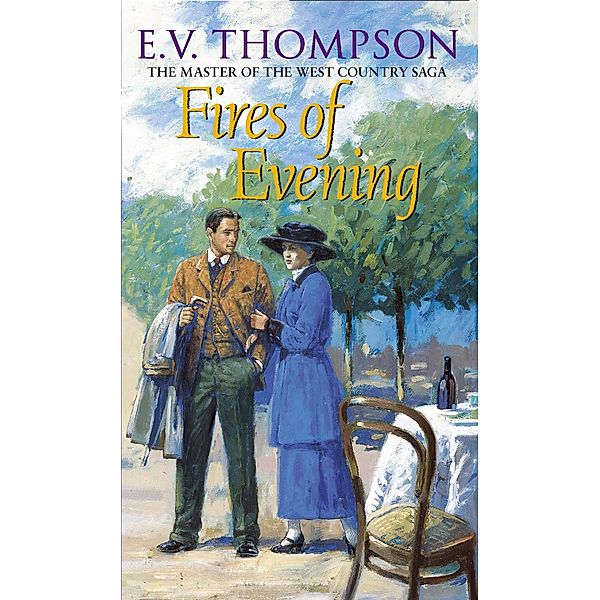 Fires Of Evening / Retallick Saga Bd.11, E. V. Thompson