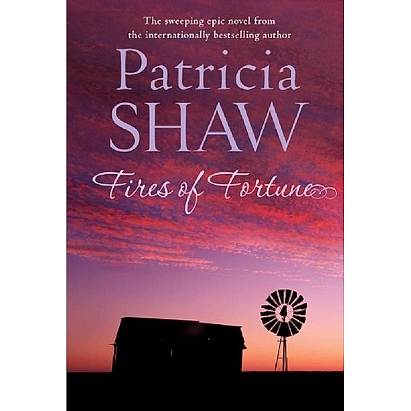 Fires of Fortune, Patricia Shaw