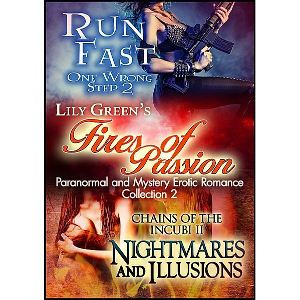 Fires of Passion 2: Paranormal and Mystery Erotic Romance Collection, Lily Green
