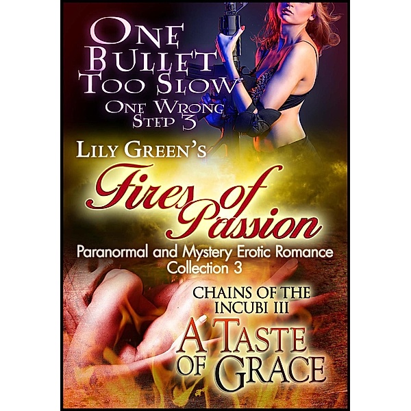 Fires of Passion: Fires of Passion Part 3, Lily Green