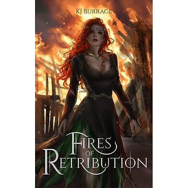 Fires of Retribution, Kj Burrage