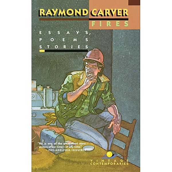 Fires / Vintage Contemporaries, Raymond Carver