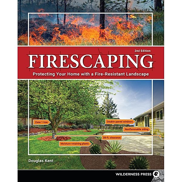 Firescaping, Douglas Kent