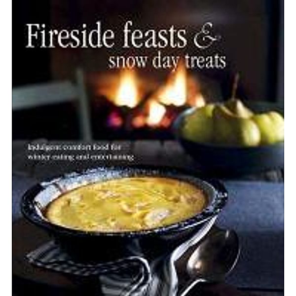 Fireside Feasts & Snow Day Treats