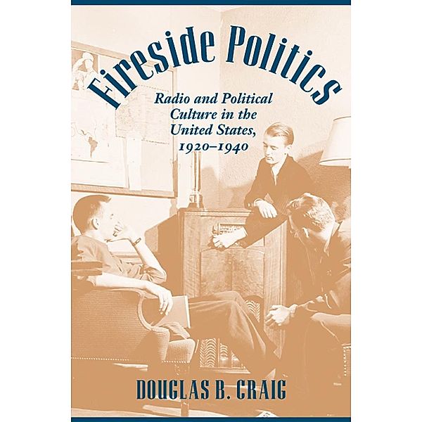 Fireside Politics, Douglas B. Craig