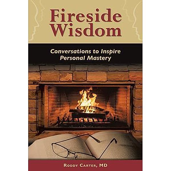 Fireside Wisdom, Roddy Carter