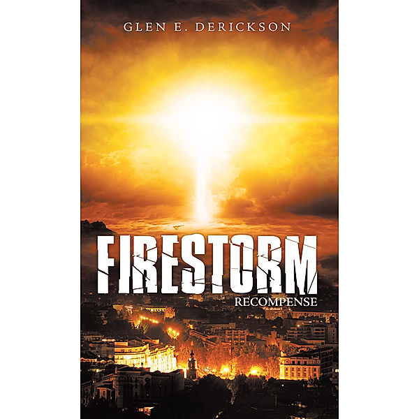 Firestorm, Glen E. Derickson