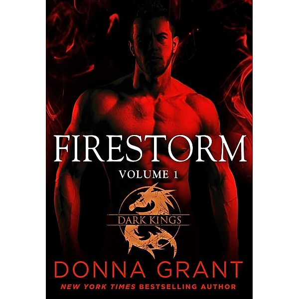 Firestorm: Volume 1 / St. Martin's Paperbacks, Donna Grant