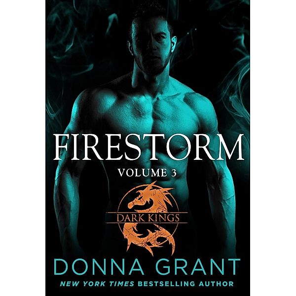 Firestorm: Volume 3 / St. Martin's Paperbacks, Donna Grant