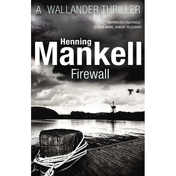 Firewall, Henning Mankell