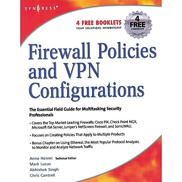 Firewall Policies and VPN Configurations, Syngress, Dale Liu, Stephanie Miller, Mark Lucas, Abhishek Singh, Jennifer Davis