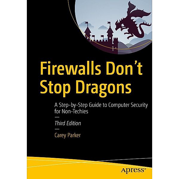 Firewalls Don't Stop Dragons, Carey Parker