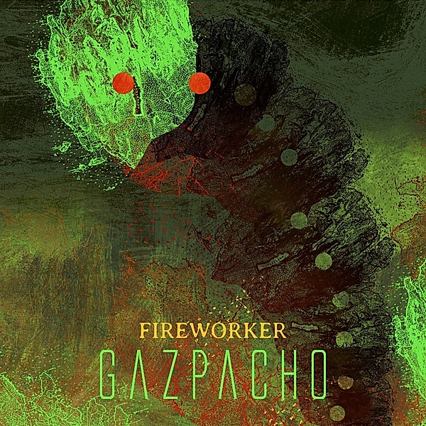 Fireworker (Vinyl), Gazpacho