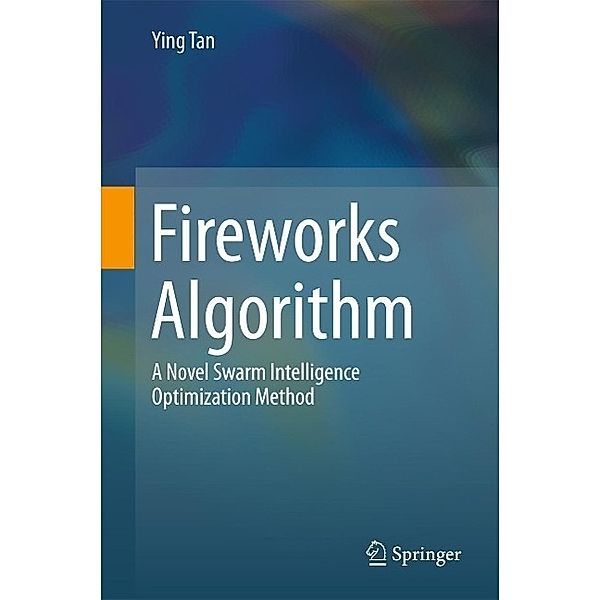 Fireworks Algorithm, Ying Tan