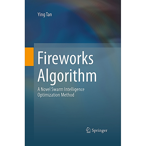 Fireworks Algorithm, Ying Tan