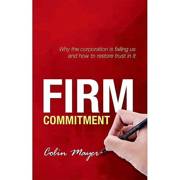 Firm Commitment, Colin Mayer