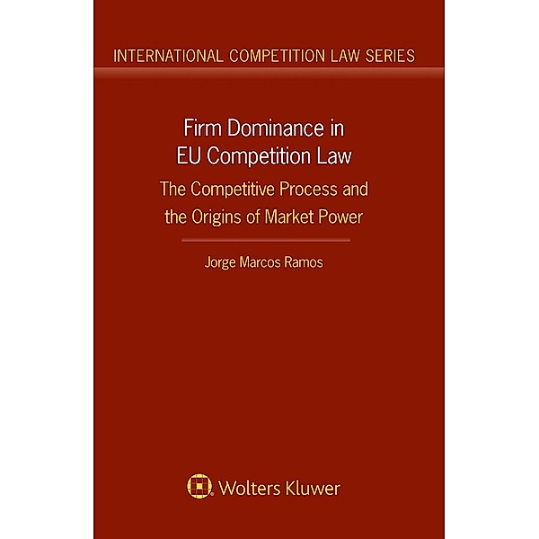 Firm Dominance in EU Competition Law, Jorge Marcos Ramos