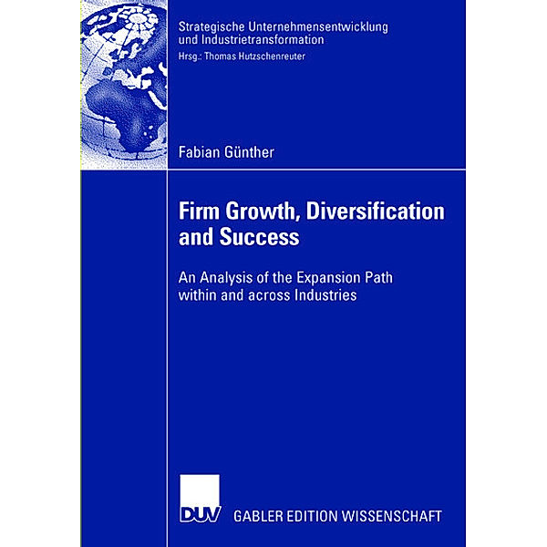 Firm Growth, Diversification, and Success, Fabian Günther