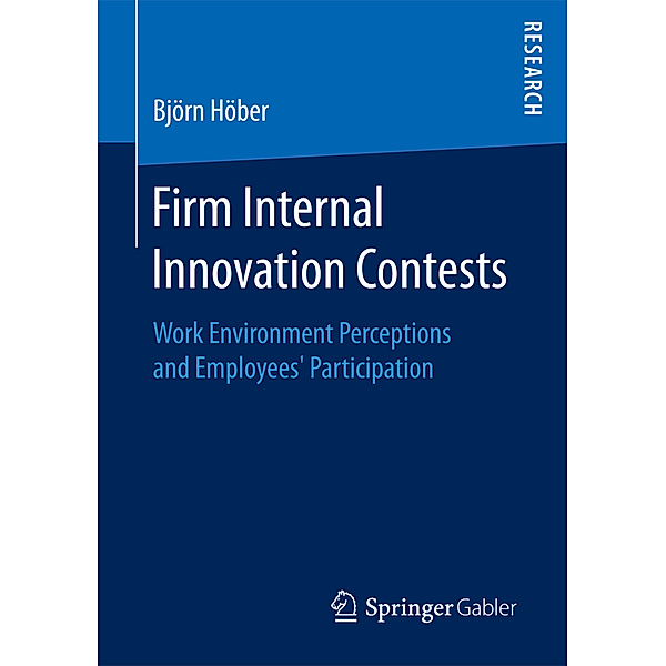 Firm Internal Innovation Contests, Björn Höber