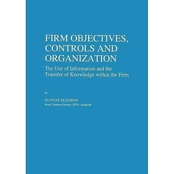 Firm Objectives, Controls and Organization, Gunnar Eliasson