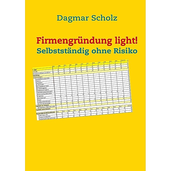 Firmengründung light!, Dagmar Scholz