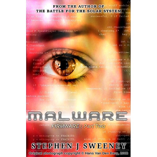 Firmware: Malware (Firmware : Part Two), Stephen J Sweeney