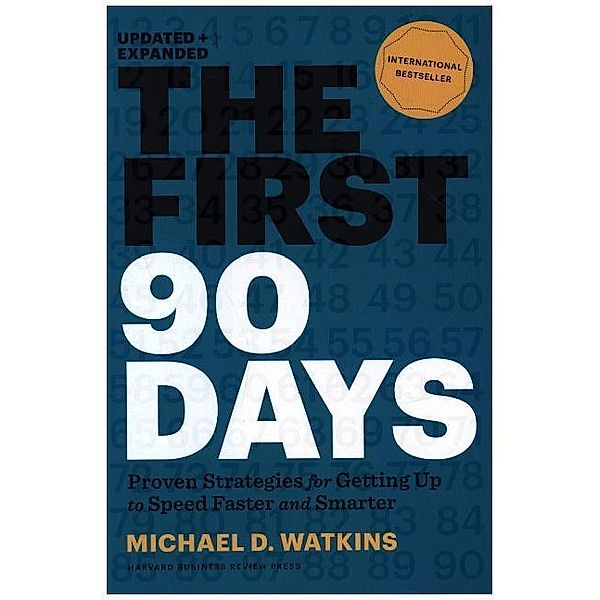 First 90 Days, Michael D. Watkins