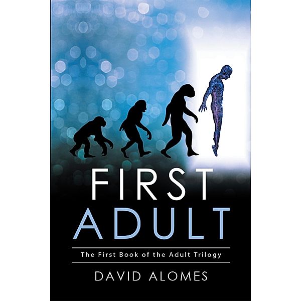 First Adult, David Alomes