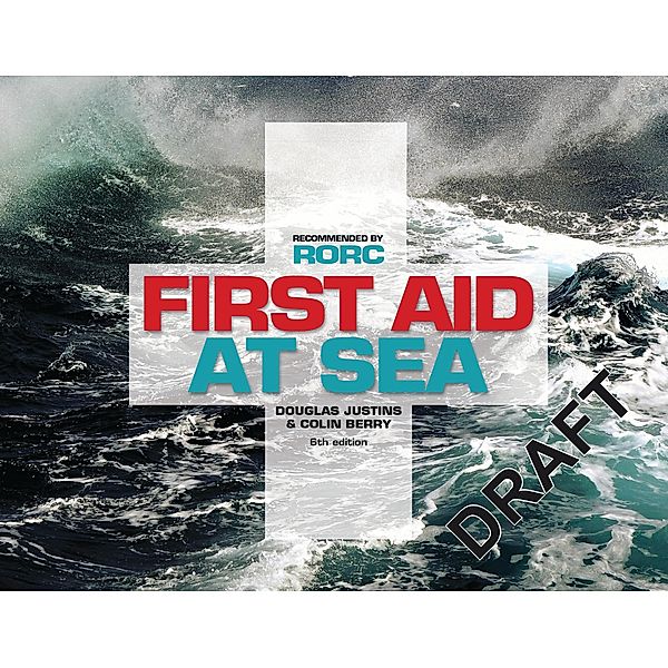 First Aid At Sea, Colin Berry, Douglas Justins