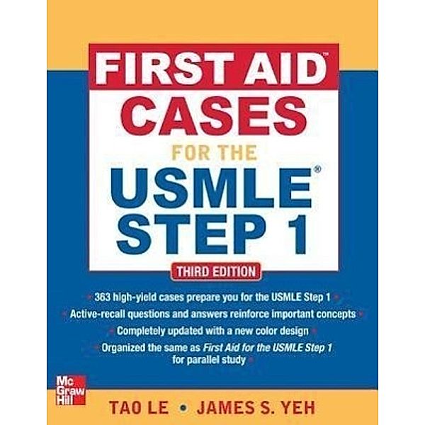 First Aid Cases for the USMLE Step 1, Le Tao, James S. Yeh