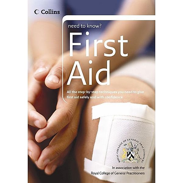 First Aid / Collins Need to Know?, The Royal College of General Practitioners