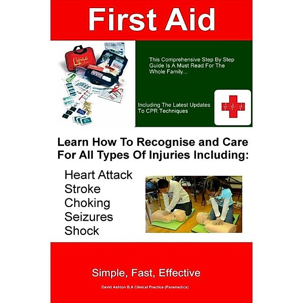 First Aid: Simple, Fast, Effective, David Ashton