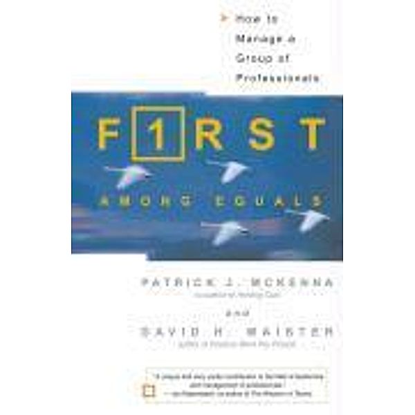 First Among Equals, Patrick J. McKenna, David H. Maister