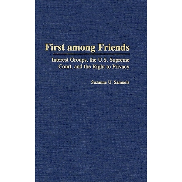 First among Friends, Suzanne U. Samuels