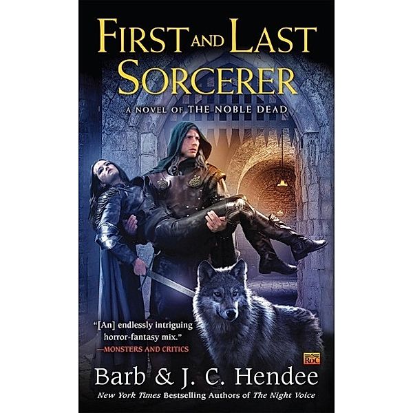 First and Last Sorcerer / Noble Dead Bd.10, Barb Hendee, J. C. Hendee