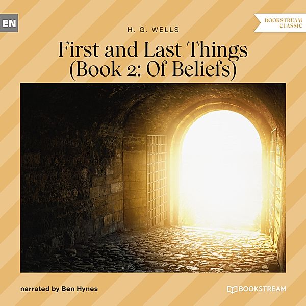 First and Last Things, H. G. Wells