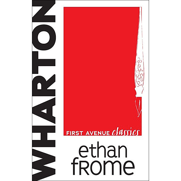 First Avenue Classics: Ethan Frome, Edith Wharton