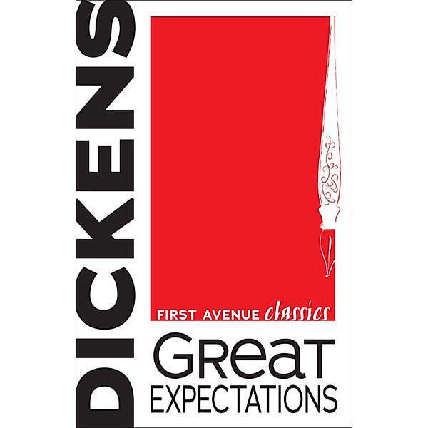 First Avenue Classics: Great Expectations, Charles Dickens