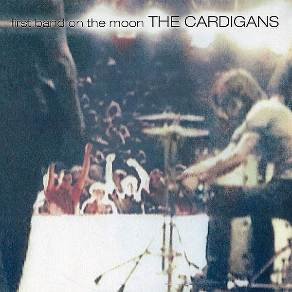 First Band On The Moon, The Cardigans