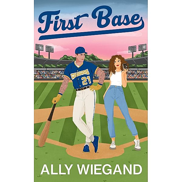 First Base / Chicago Heartbreakers Bd.1, Ally Wiegand