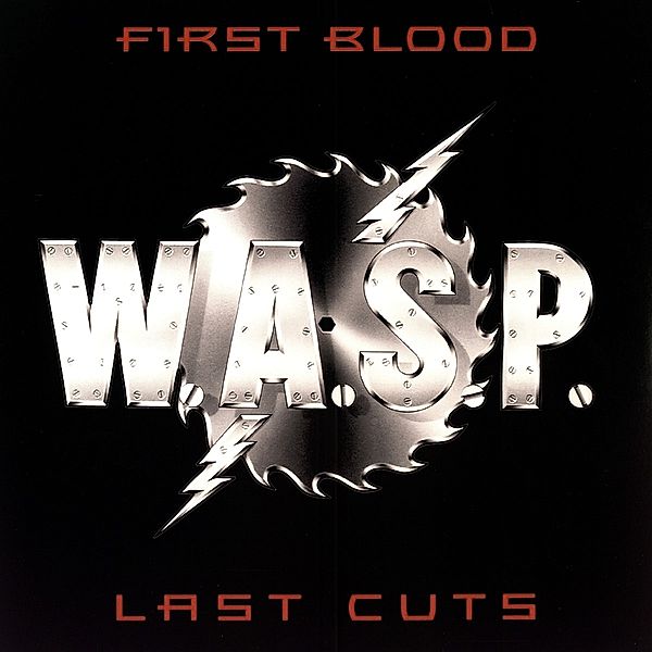 First Blood Last Cuts (Vinyl), W.a.s.p.