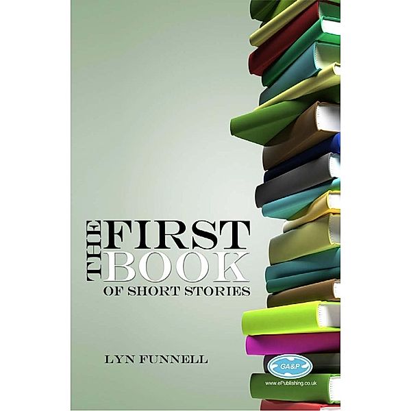 First Book of Short Stories, Lyn Funnell