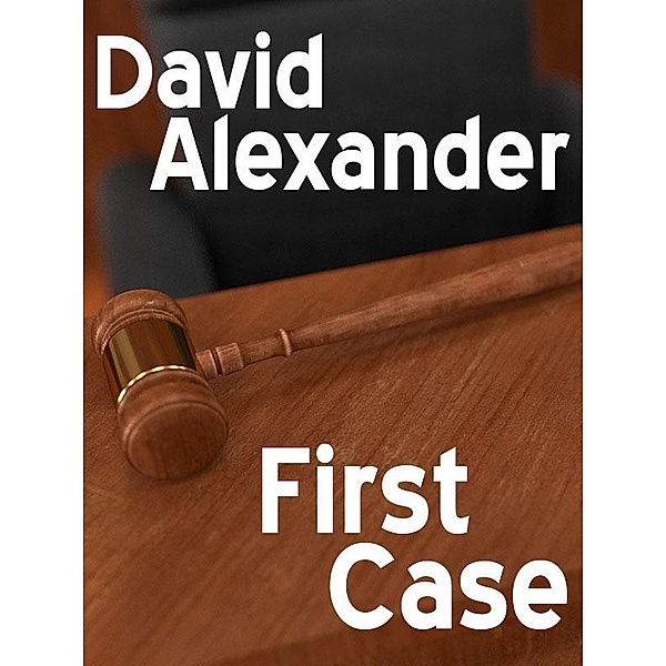 First Case / Wildside Press, David Alexander